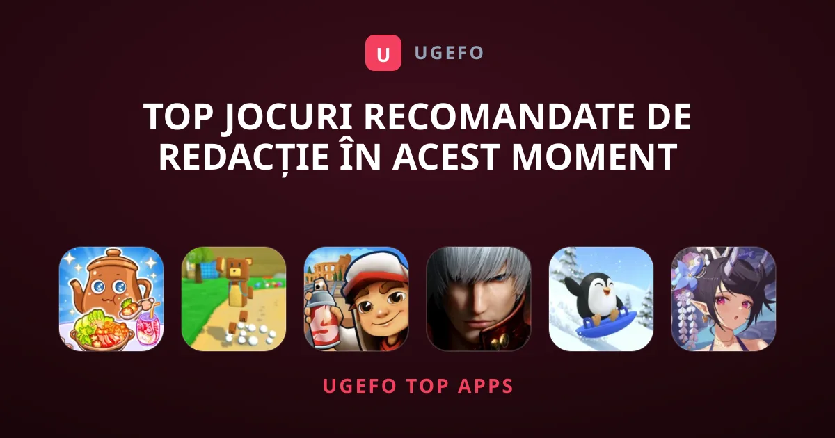 Top Jocuri Recomandate de Redacție În Acest Moment